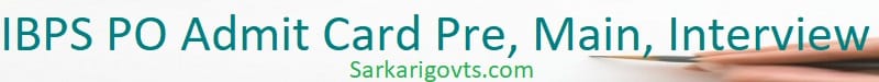 IBPS PO Admit Card 2025 Prelims Exam Date Hall Ticket Download IBPS PO Admit Card