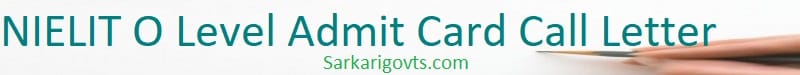 NIELIT O Level Admit Card 2025 Exam Call Letter Download O Level Admit Card