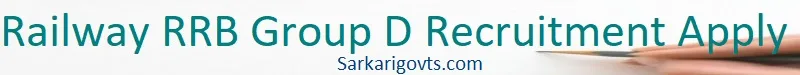 Railway RRB Group D Recruitment 2026 Apply Online 22000 Post RRB Group D