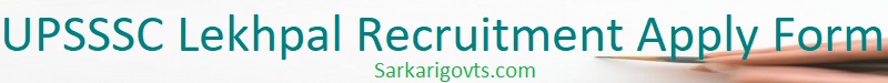 UPSSSC Lekhpal Recruitment 2026 Vacancy 7994 Apply Online Form UPSSSC Lekhpal Recruitment